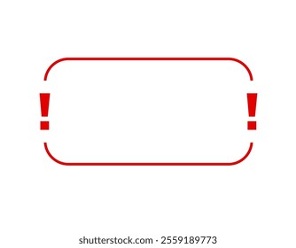 Red exclamation mark signs in a rectangular frame, indicating caution or alert.