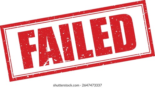 Red Failed Rubber Stamp Word Text Written in Grunge Vector in Double Sharp Border, Vintage, Transparent Background