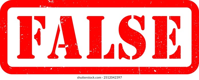 Red False Wrong Lies Terminated Disgrace Cancelled Cancel Culture Rubber Stamp Grunge Texture Sign Signage Label Badge Sticker Vector EPS PNG Transparent No Background Clip Art Vector EPS PNG 