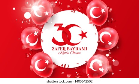 Red festive banner of 30 august Victory Day Turkey. Zafer bayrami. Vector illustration with realistic red air balloons with turkish symbol. Translation: August 30, Victory Day, Happy Birthday.
