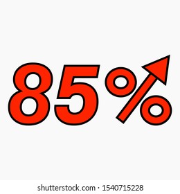 The red figure is 85  percent increase. Price increase icon.  Sales. Profit growth. Increase revolutions. The increase in interest in the bank. Quality improvement. Icon of internet shops. Vector icon