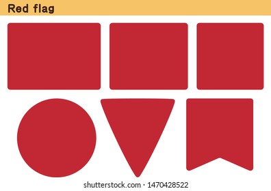 Red flag. Flag icon set of six different shapes. Vector Illustration.