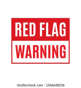 Red Flag Warning Vector Text Illustration Background