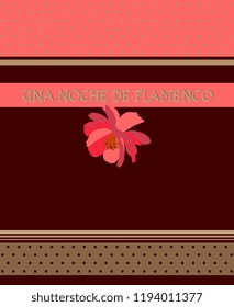  Red flower on brown background, polka dot ribbons and golden stripes. Flamenco night (inscription in Spanish). Invitation card, label, chocolate packaging design or poster in vector. 