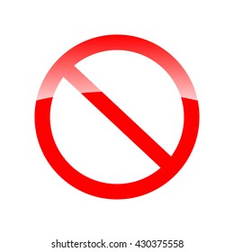 Red forbidding symbol for something. Not Allowed Sign.  Empty No sign. Vector illustration