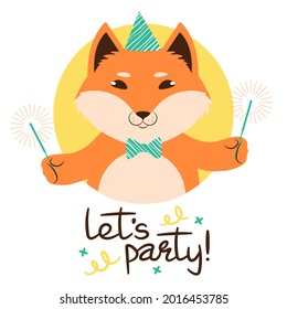 Red fox dressed in a party hat holding out sparklers signed lets party. Cute cartoon character and a handwritten slogan. Flat style vector illustration. Suitable for icon, logo, label, sticker