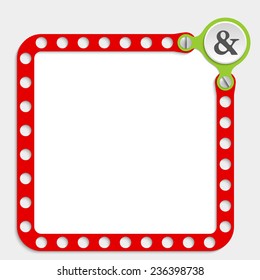 red frame for any text with screws and ampersand