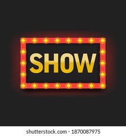 El marco rojo con bombilla eléctrica y la redacción muestran. Ilustración vectorial. Marco sobre fondo oscuro. Es bueno para el diseño de un casino de circo para espectáculos de cine.