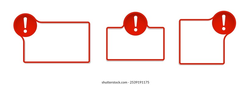 Red frame with exclamation mark in red circle. Minimalistic warning board. Alarm message without text.