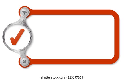 red frame with screws and check box