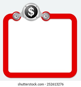 red frame for text and dollar symbol