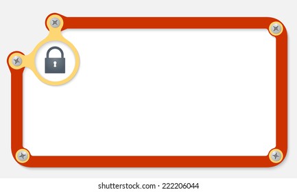red frame for text with screws and padlock