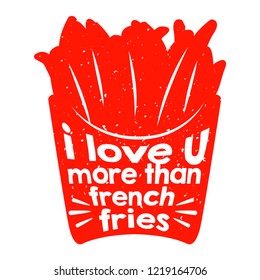 red french fries with quote, i love you more than french fries object stock vector illustration in white background