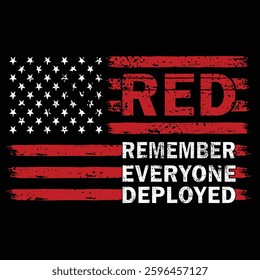 Red Friday, Design, Red Friday Support, R.E.D Sweater, Deployment Shirt, Red Friday Gifts, Military Red Friday,  T-shirt design, banner design, poster, vector eps