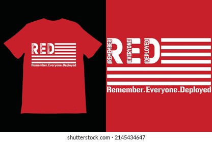 Red Friday T-Shirt Vector Design Vector, Remember Everyone Deployed T-Shirt, Remember Red Friday, Red Friday, Red Friday Gift, Military Gift,