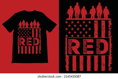 Red Friday T-Shirt Vector Design Vector, Remember Everyone Deployed T-Shirt, Remember Red Friday, Red Friday, Red Friday Gift, Military Gift,