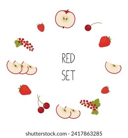 Red Fruit and Red Berries. Set. Healthy food concept. Apple, Cherry, Currant, Raspberry, Strawberry. Vector illustration