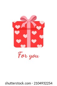 Red gift box surprise with hearts. Present vector illustration for postcard, textile, decor, poster, banner. Greeting card for Valentine's Day and other holidays. The text can be replaced.