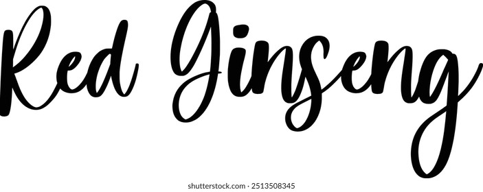 Red Ginseng. Stylish Cursive Text Typography Saying