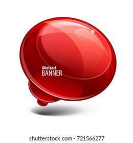 Red glossy banners or speech bubble. Vector illustration.