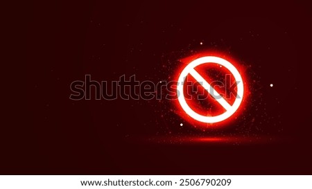 Red glowing no sign with plexus lines and glitter particles. A prohibition symbol in the neon light style. 3D abstract low poly copy space in the dark background