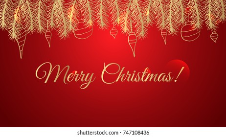 Red and gold Christmas vector background with fir branch and toys. Merry Christmas! Hand drawing sketch illustration. Doodle design.