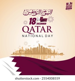 Red Gold Qatar National Day 2024 Design with Doha Skyline, National Flag and Arabic Text "Yawm al-Waṭani li-Qaṭar". Arabic Text Translation : National Day of Qatar