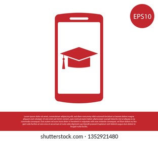 Red Graduation cap on screen smartphone icon isolated on white background. Online learning or e-learning concept. Vector Illustration