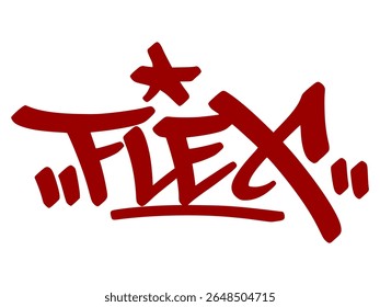 Red graffiti tag "Flex" in bold, confident style with drip effect and transparent background. Urban slang for showing off or expressing strength.