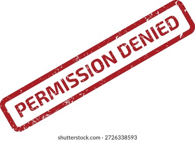 Carimbo vermelho grunge exibindo "PERMISSÃO NEGADA" dentro de uma borda retangular, apresentado em um fundo branco nítido.