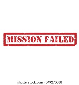 Red grunge rubber stamp with text mission failed