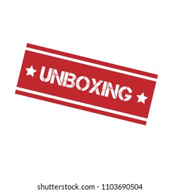 Red grunge rubber stamp with word unboxing inside,vector illustration