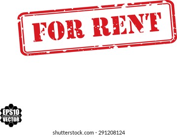 Red grunge rubber stamp with the word "For Rent" written inside the stamp. Vector