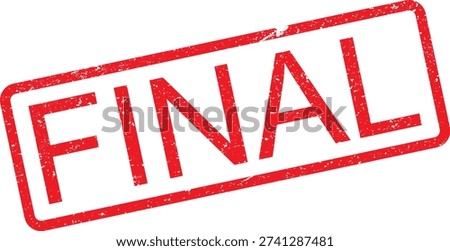 Red grunge rubber stamp with the word "FINAL" in a rectangular frame, indicating completion or a conclusive status on documents or projects, isolated on white.