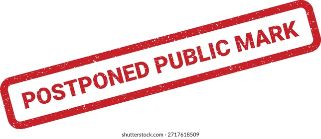 Um selo vermelho grunge transmite uma marca pública adiada. Esta ferramenta visual é perfeita para comunicar anúncios públicos atrasados ou reconhecimentos oficiais.