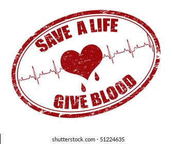 Red Grunge  Stamp With Heart, Heartbeat And The Text Save A Life Give Blood Written Inside