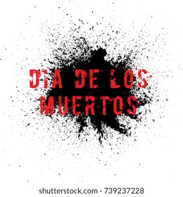 red grunge text 'dia de los muertos' ('day of the dead' in english) on black brush stroke on white background banner layout design