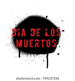 red grunge text 'dia de los muertos' ('day of the dead' in english) on black brush stroke on white background banner layout design