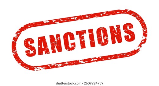 Red grunge text SANCTIONS inside oval rubber stamp isolated on transparent background. Vector symbol, sign. Global trade bans, government restrictions, tariffs, financial blockade, economic warfare