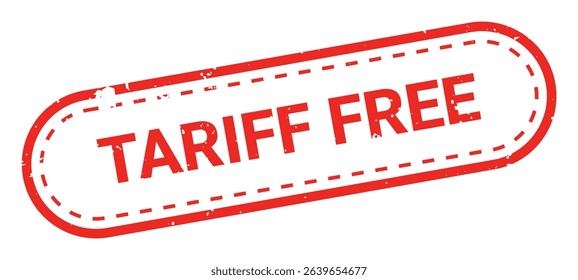 Red grunge text TARIFF FREE inside oval rubber stamp isolated on transparent background. Global trade bans, government restrictions, tariffs, financial blockade, economic warfare. Vector symbol, sign
