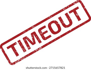 Red grunge TIMEOUT rubber stamp. Use this to indicate a deadline expired, session ended, or a specific process was interrupted.