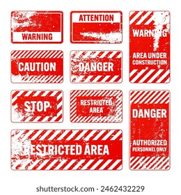 Red grunge warning signs with diagonal lines. Old attention, danger or caution sign, construction site signage. Realistic notice signboard, warning banner, road shield. Vector illustration