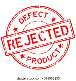 Red Grunged Reject And Defect Product Stamp On White Background