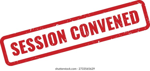 Red grungy rubber stamp reading 'Session Convened' isolated on white background. Indicates start of meeting or event for documents, reports, forms, and workflow status labels. Vector style design.