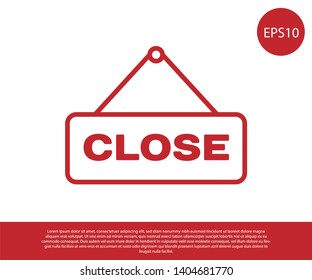 Red Hanging sign with text Close icon isolated on white background. Business theme for cafe or restaurant. Vector Illustration