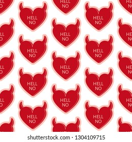 Red heart candy seamless pattern background. Set of conversation for valentine’s day.  Sarcastic hearts with text - Hell no
