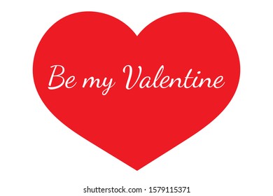 Red heart card (Valentine) with the text Be my valentine isolanted on white background. Vector stock illustration.