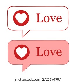Red heart chat bubble illustration. "Love" text notification box for wedding and dating app design.