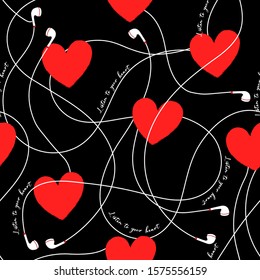 Red heart with earphone together with wording " Listen to your heart " seamless pattern in vector EPS10 ,Design for fashion,fabric,web,valentines,and all graphic used on black 