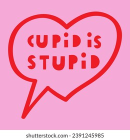 Rotes Herz mit Phrase - cupid ist dumm. Kartendesign für Valentinstag. Handgezeichnete Illustration. Das Beste für Websites, Banner oder Drucke. 